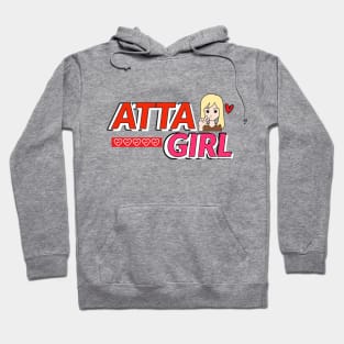 Attagirl!! Hoodie